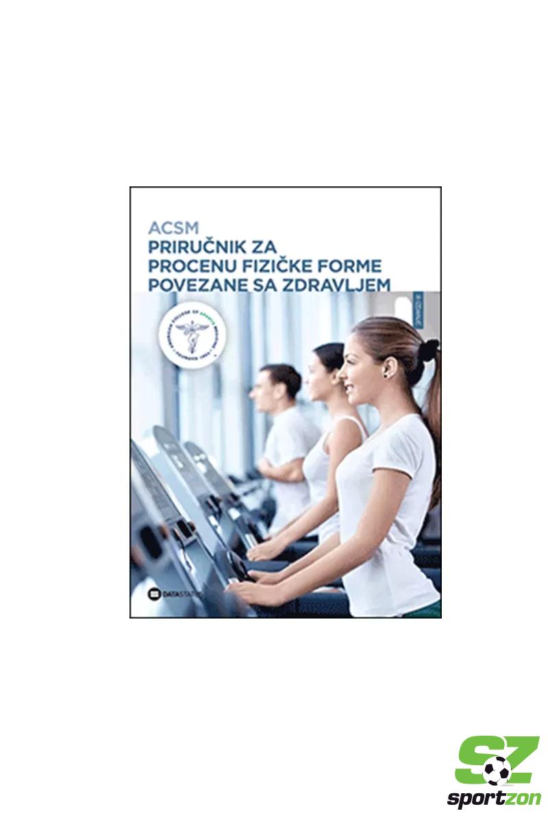 ACSM Priručnik za procenu fizičke forme povezane sa zdravljem 